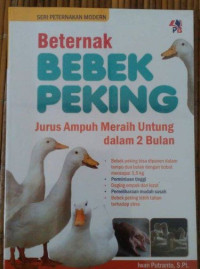 Beternak Bebek Peking : Jurus Ampuh meraih Untung Dalam 2 Bulan