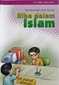 Seri Muamalah Untuk Pemula : Riba Dalam Islam