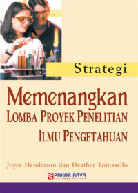 SRATEGI MEMENANGKAN LOMBA PROYEK PENELITIAN ILMU PENGETAHUAN