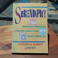 Serendipity : Penemuan - Penemuan di Bidang Sains Yang Tidak Disengaja