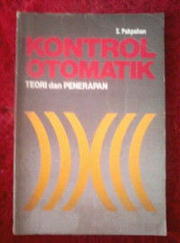 KONTROL OTOMATIK, TEORI dan PENERAPAN