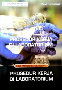 Buku Panduan Laboratorium : Prosedur Kerja Di Laboratorium