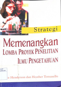 STRATEGI MEMENANGKAN LOMBA PROYEK PENELITIAN ILMU PENGETAHUAN